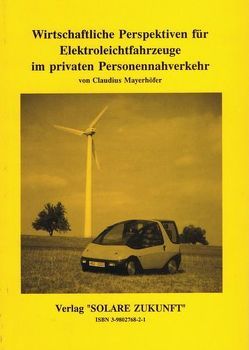 Wirtschaftliche Perspektiven für Elektroleichtfahrzeuge im privaten Personennahverkehr von Mayerhöfer,  Claudius