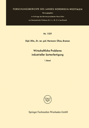 Wirtschaftliche Probleme industrieller Sortenfertigung von Ohse,  Hermann