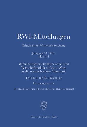 Wirtschaftlicher Strukturwandel und Wirtschaftspolitik auf dem Wege in die wissensbasierte Ökonomie. von Lageman,  Bernhard, Löbbe,  Klaus, Schrumpf,  Heinz