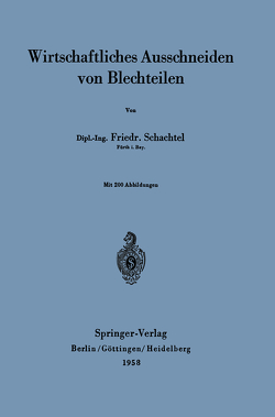 Wirtschaftliches Ausschneiden von Blechteilen von Schachtel,  Friedrich