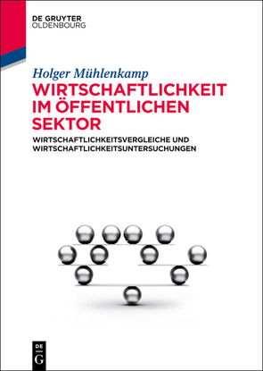 Wirtschaftlichkeit im öffentlichen Sektor von Mühlenkamp,  Holger