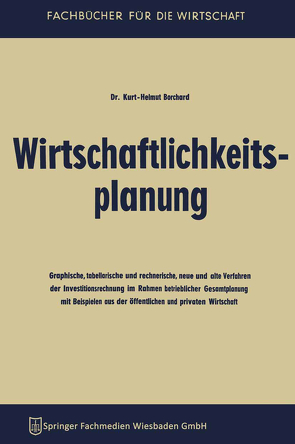 Wirtschaftlichkeitsplanung von Borchard,  Kurt-Helmut