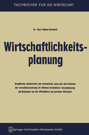 Wirtschaftlichkeitsplanung von Borchard,  Kurt-Helmut