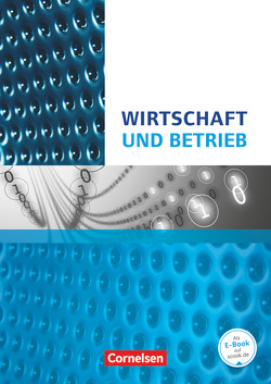 Wirtschafts- und Sozialkunde – Wirtschafts- und Betriebslehre Nordrhein-Westfalen von Eichborn,  Uta, Fritz,  Christian, Mueller,  Stephan, Müller,  Melanie, Walenciak,  Petra, Weleda,  Gisbert