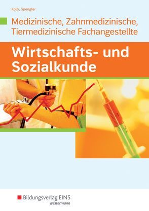 Wirtschafts- und Sozialkunde von Kolb,  Gerd, Kroha,  Kurt, Spengler,  Heinz-Ulrich