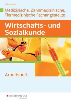 Wirtschafts- und Sozialkunde von Kolb,  Gerd, Kroha,  Kurt, Spengler,  Heinz-Ulrich