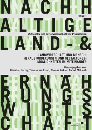 Landwirtschaft und Mensch von Herzig,  Prof. Dr. Christian