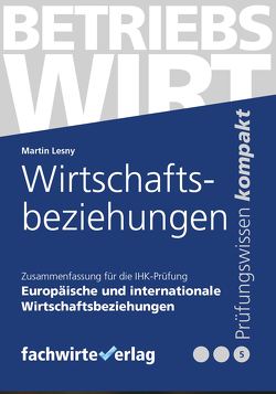 Wirtschaftsbeziehungen von Lesny,  Martin