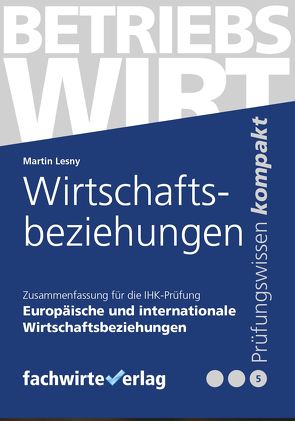 Wirtschaftsbeziehungen von Lesny,  Martin