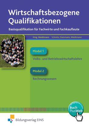 Wirtschaftsbezogene Qualifikationen von Schmitz,  Udo, Steinmann,  Bernd, Weidtmann,  Bernd