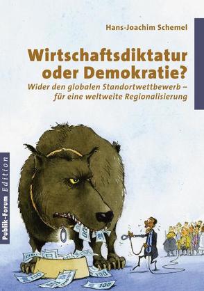 Wirtschaftsdiktatur oder Demokratie? von Eppler,  Erhard, Schemel,  Hans-Joachim