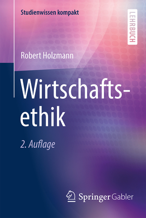 Wirtschaftsethik von Holzmann,  Robert