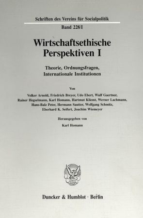 Wirtschaftsethische Perspektiven I. von Homann,  Karl