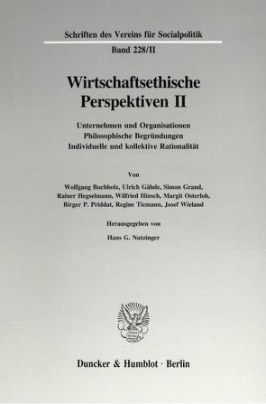 Wirtschaftsethische Perspektiven II. von Nutzinger,  Hans G