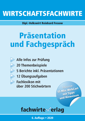 Wirtschaftsfachwirte: Präsentation und Fachgespräch von Fresow,  Reinhard