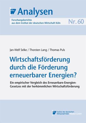 Wirtschaftsförderung durch die Förderung erneuerbarer Energien? von Lang,  Thorsten, Puls,  Thomas, Selke,  Jan-Welf