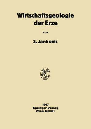 Wirtschaftsgeologie der Erze von Jankovic,  Slobodan