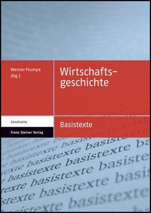 Wirtschaftsgeschichte von Plumpe,  Werner