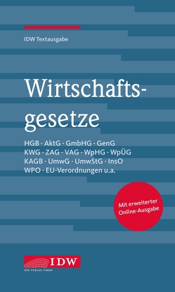 Wirtschaftsgesetze, 35. Auflage von Institut der Wirtschaftsprüfer