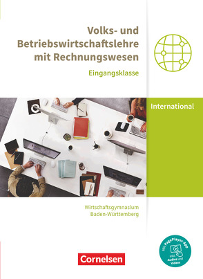 Wirtschaftsgymnasium Baden-Württemberg – Profil Internationale Wirtschaft – Ausgabe 2021 – Eingangsklasse von Bodamer,  Jens, Paolantonio,  Franziska, Schwerdt-Schneller,  Mascha, Thoma,  Nicole