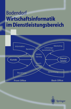 Wirtschaftsinformatik im Dienstleistungsbereich von Bodendorf,  Freimut