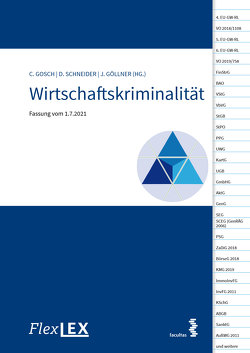 FlexLex Wirtschaftskriminalität von Göllner,  Johannes, Gosch,  Christian, Schneider,  Daniela