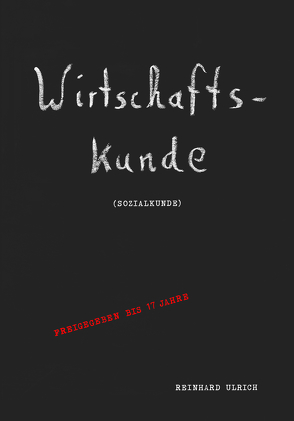 Wirtschaftskunde von Ulrich,  Reinhard