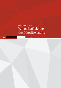 Wirtschaftslehre des Kreditwesens von Grill,  Hannelore, HANS PERCZYNSKI, Int-Veen,  Thomas, Menz,  Heiko, Pastor,  Dominik