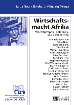 Wirtschaftsmacht Afrika von Münzing,  Ekkehard, Nour,  Salua