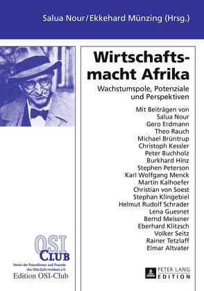 Wirtschaftsmacht Afrika von Münzing,  Ekkehard, Nour,  Salua