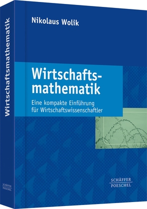 Wirtschaftsmathematik von Wolik,  Nikolaus