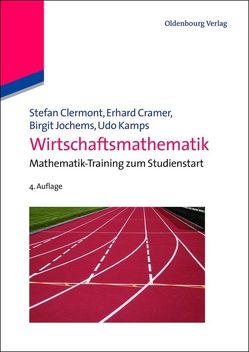 Wirtschaftsmathematik von Clermont,  Stefan, Cramer,  Erhard, Jochems,  Birgit, Kamps,  Udo