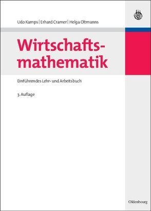 Wirtschaftsmathematik von Cramer,  Erhard, Kamps,  Udo, Oltmanns,  Helga