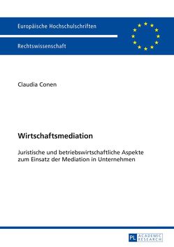 Wirtschaftsmediation von Conen,  Claudia