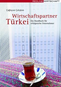 Wirtschaftspartner Türkei von aliskan,  Çaglayan