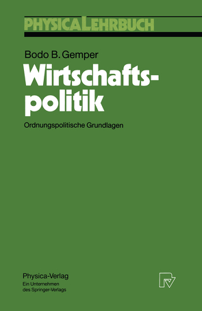 Wirtschaftspolitik von Gemper,  Bodo B.