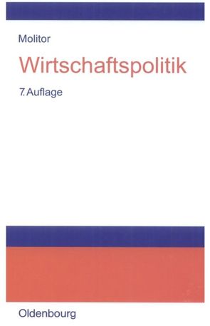 Wirtschaftspolitik von Molitor,  Bruno