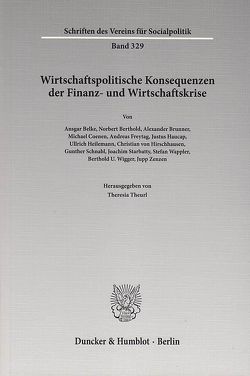 Wirtschaftspolitische Konsequenzen der Finanz- und Wirtschaftskrise. von Theurl,  Theresia