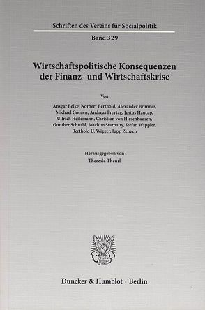 Wirtschaftspolitische Konsequenzen der Finanz- und Wirtschaftskrise. von Theurl,  Theresia