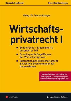 Wirtschaftsprivatrecht I von Gisinger,  Tobias