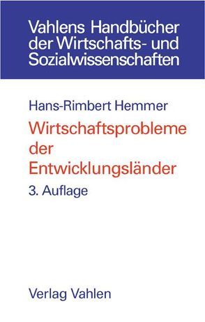 Wirtschaftsprobleme der Entwicklungsländer von Hemmer,  Hans-Rimbert