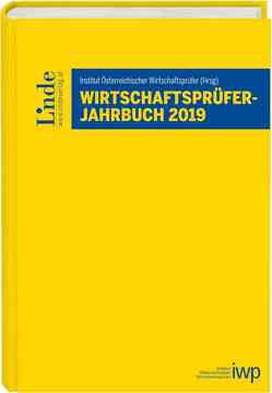 Wirtschaftsprüfer-Jahrbuch 2019 von Kerschbaumer,  Helmut, Wirtschaftsprüfer,  IWP Institut Österreichischer