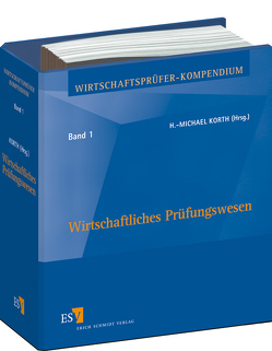 Wirtschaftsprüfer-Kompendium / Wirtschaftsprüfer-Kompendium Band 1: Wirtschaftliches Prüfungswesen – Abonnement von Ball,  Jochen, Biermann,  Wolf Dietrich, Brinkmann,  Jürgen, Dreyer,  Heinrich, Fischbeck-Lohr,  Petra, Hofmann,  Martin, Kasperzak,  Rainer, Kessler,  Harald, Korth,  H.-Michael, Krüger,  Karl-Michael, Lamm,  Christian-Peter, Lehwald,  Klaus-Jürgen, Seewald,  Hans-Christoph