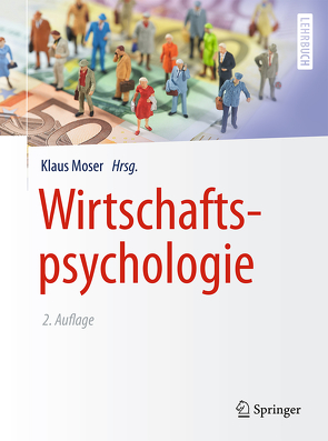 Wirtschaftspsychologie von Moser,  Klaus