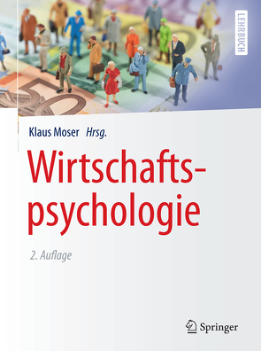 Wirtschaftspsychologie von Moser,  Klaus