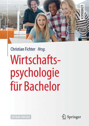 Wirtschaftspsychologie für Bachelor von Fichter,  Christian