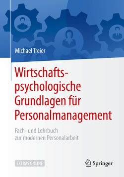 Wirtschaftspsychologische Grundlagen für Personalmanagement von Treier,  Michael