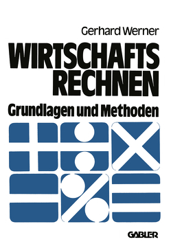 Wirtschaftsrechnen von Werner,  Gerhard