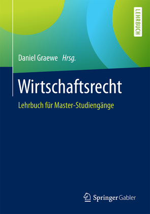 Wirtschaftsrecht von Graewe,  Daniel