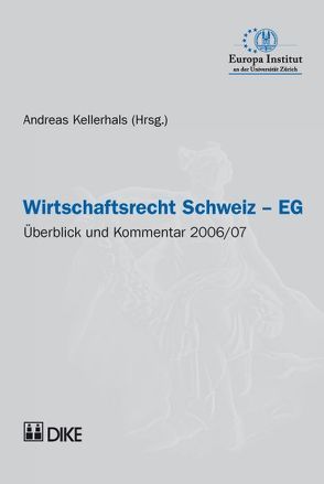 Wirtschaftsrecht Schweiz – EG von Kellerhals,  Andreas